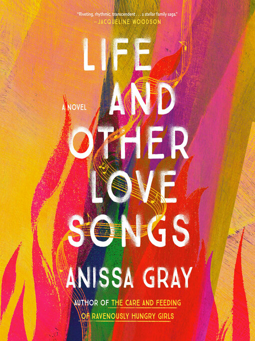 Title details for Life and Other Love Songs by Anissa Gray - Wait list